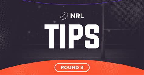 nrl round 3 predictions|nrl expert tips this weekend.